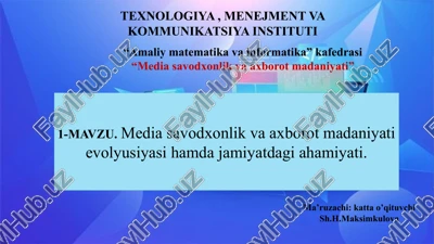 mediasavodxonlik va axborot madaniyati — PPTX