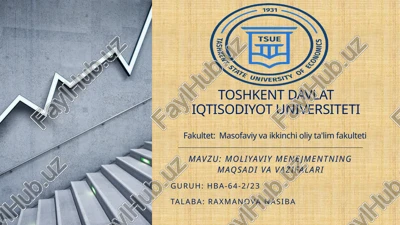 moliyaviy menejmentning maqsadi va vazifalari — PPTX