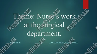 nurse’s work at the surgical department — PPTX