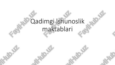 qadimgi tilshunoslik maktablari — PPTX