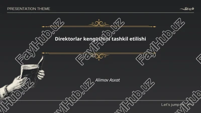 direktorlar kengashini tashkil etilishi — PPTX
