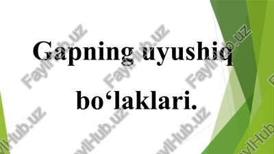 gapning uyushiq bo‘laklari — PPTX