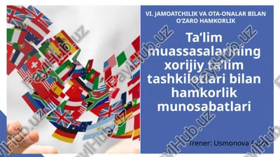 ta'limmuassasalarining xorijiy ta'lim tashkilotlari bilan hamkorlik — PPTX