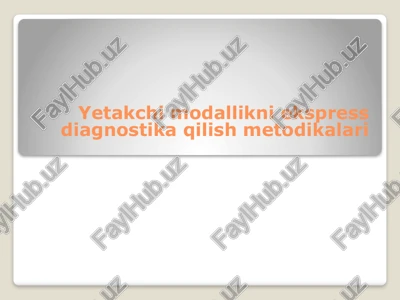 yetakchi modallikni ekspress diagnostika qilish metodikalari — PPTX
