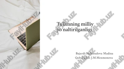 ta’limning milliy yoʻnaltirilganligi — PPTX