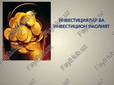 investitsiyalar va investitsion faoliyat — PPTX