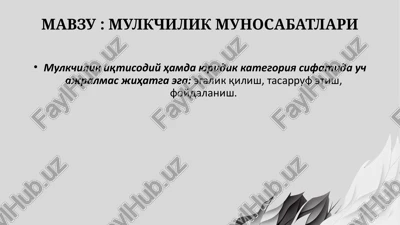 mulkchilik munosabatlari — PPTX