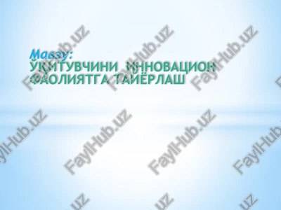 o'qituvchiniinnovatsionfaoliyatga tayyorlash — PPTX