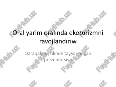 ekoturizmniń asosiy túrleri — PPTX