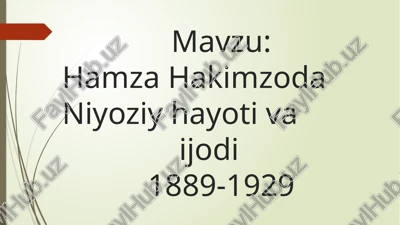 hamza hakimzoda niyoziy hayoti — PPTX