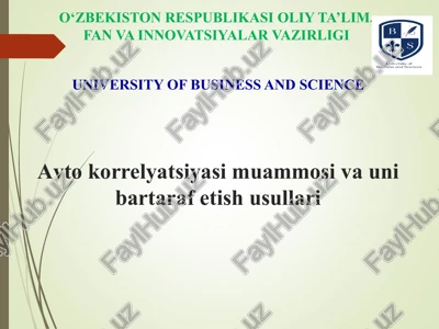 avto korrelyatsiyasi muammosi va uni bartaraf etish usullari — PPT