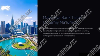 malayziya bank tizimi: umumiy ma'lumot — PPTX
