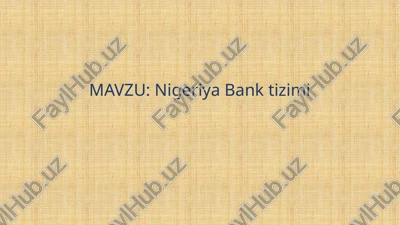 nigeriya davlat bank tizimi — PPTX