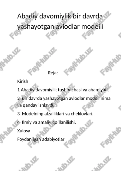 abadiy davomiylik bir davrda yashayotgan avlodlar modelli — DOCX