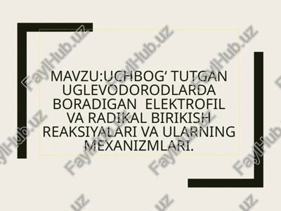 uchbog‘tutgan uglevodorodlar — PPTX