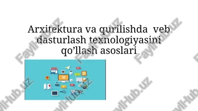 veb dasturlash texnologiyalari — PPT