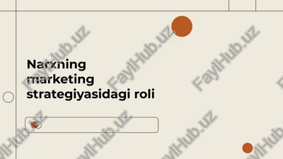 narxning marketing strategiyasidagi roli — PPTX