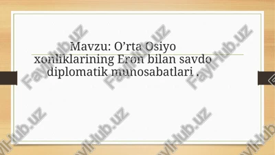 o’rtaosiyoxonliklarining eronbilansavdodiplomatik munosabatlari — PPTX