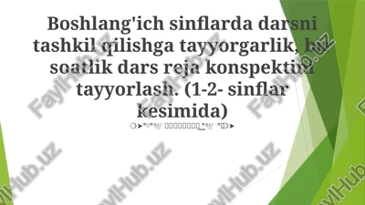 boshlang'ich sinflarda darsga tayyorgarlik — PPTX