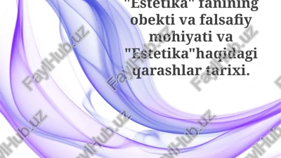 estetika ta'rifi: ob'ekt va mohiyat — PPTX