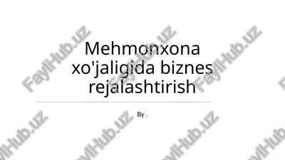 mehmonxona xo'jaligida biznes rejalashtirish — PPTX