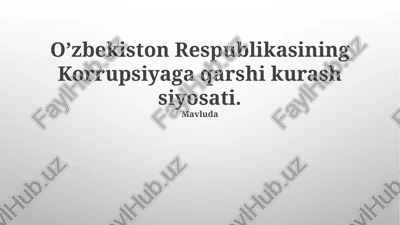 korrupsiyaga qarshi kurash siyosati — PPTX