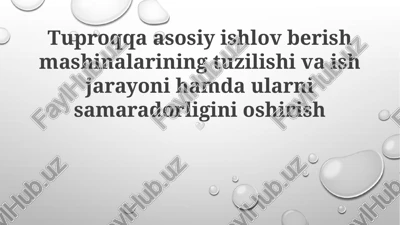 birlamchi shudgorlash mashinalari — PPTX