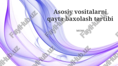 mulkning qiymatini qayta baholash — PPTX