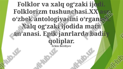 20-asr o'zbek antologiyasi va og'zaki ijodiyot — PPTX