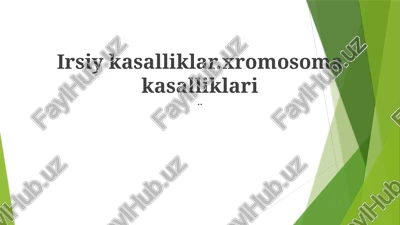 irsiy va xromosomal kasalliklarning ta'siri va boshqarilishi — PPTX