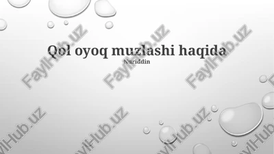 qol oyoq muzlashi haqida — PPTX