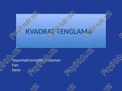kvadrat tenghlama — PPTX