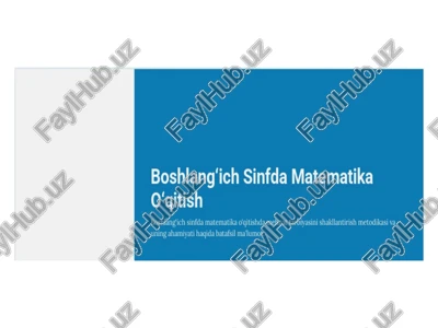 boshlang‘ich sinfda matematika o'qitish — PPTX