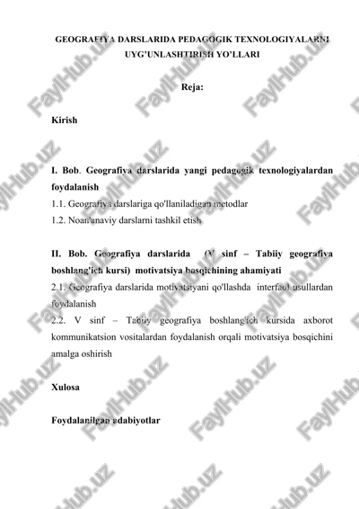 geografiya darslarida pedagogik texnologiyalarni uyg'unlashtirish yo'llari — DOCX