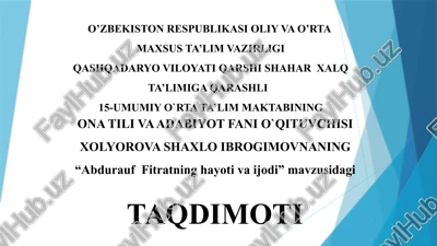 abdurauf fitratning hayoti va ijodi mavzusidagi taqdimoti — PPTX