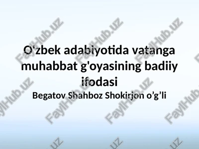o'zbek adabiyoti davatangamuhabbatg'oyasi — PPTX