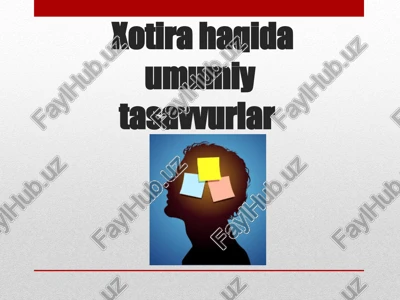 xotira haqida umumiy tasavvurlar — PPTX