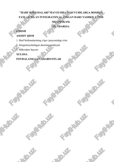 "harf birikmalari" mavzusida o'quvchilarga boshqa fanlar bilan integratsiyalashgan dars tashkil etish metodikasi — DOCX