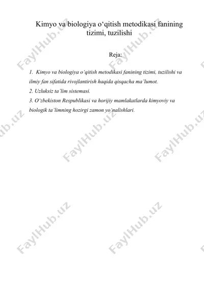 kimyo va biologiya o‘qitish metodikasi fanining tizimi, tuzilishi — DOC