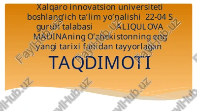o’zbekistonning eng yangi tarixi — PPTX