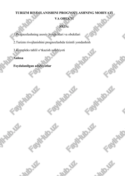 turizm rivojlanishini prognozlashning mohiyati va obekti — DOCX