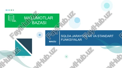 sqlda jarayonlar va standart funksiyalar — PPTX
