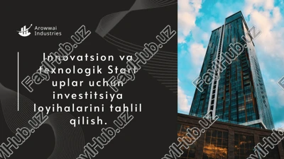 innovatsion va texnologik startuplar uchun investitsiya loyihalarini tahlil qilish — PPTX