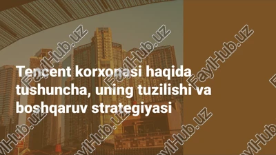 tencent korxonasi haqida tushuncha — PPTX