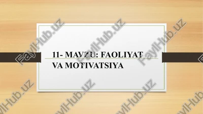 faoliyat va motivatsiya — PPTX