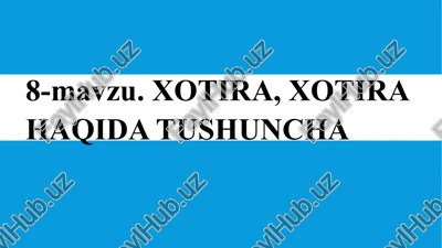 xotira haqida tushuncha — PPTX