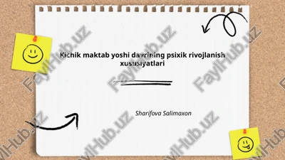 kichik maktab yoshi davrining psixik rivojlanish xususiyatlari — PPTX