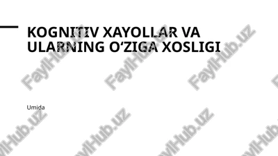 kognitiv xayollar va ularning oʻziga xosligi — PPTX