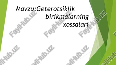 geterotsiklik birikmalar — PPTX