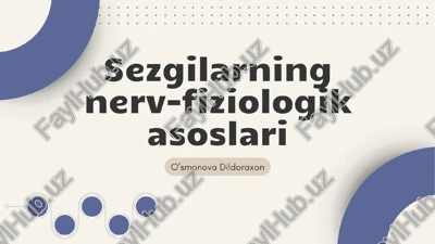 sezgilarning nerv-fiziologik asoslari — PPT